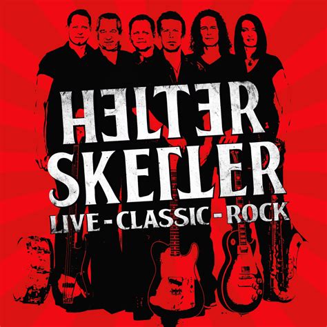 Helter Skelter | HELTER SKELTER Live-Classic-Rock