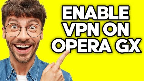 How To Enable Vpn On Opera Gx Browser 2023 Youtube