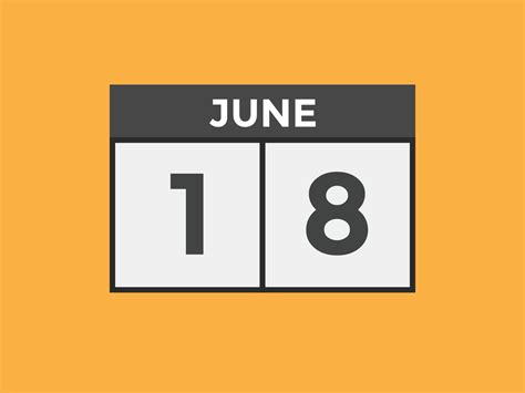 june 18 calendar reminder. 18th june daily calendar icon template ...