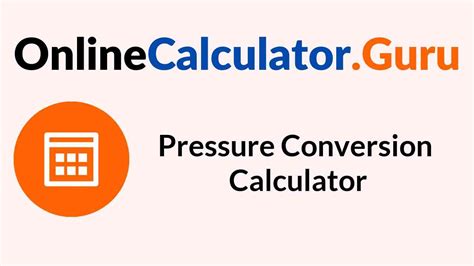 Pressure Conversions Calculator Convert Between Pressure Units Easily