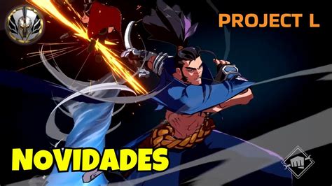 NOVIDADES Sobre O PROJECT L Jogo De Luta Os Personagens De LEAGUE