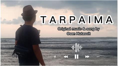 Tarpaima Osen Hutasoit Cover Lagu Batak Populer Lirik Dan