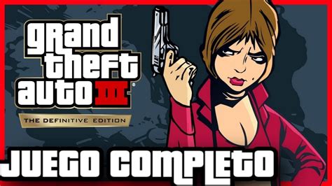 Gta Definitive Edition Juego Completo Todas Las Misiones Gta