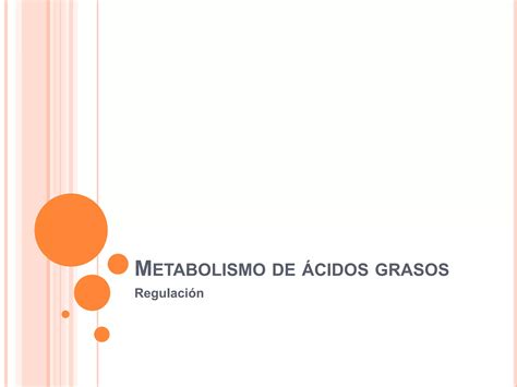 Metabolismo De Cidos Grasos Ppt