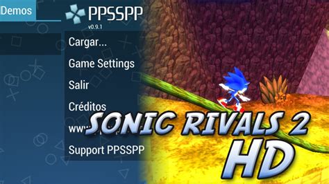 Ppsspp Así Se Ve Sonic Rivals 2 Youtube