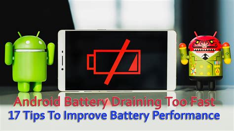 17 Exclusive Tips To Fix Android Battery Draining Too Fast