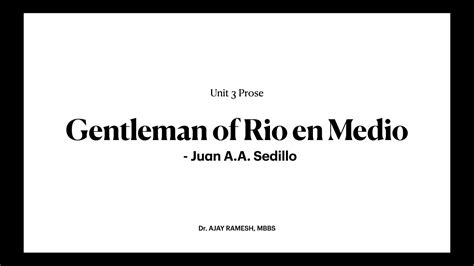 10th Grade English Chapter 3 Gentleman Of Rio En Medio2021 Youtube