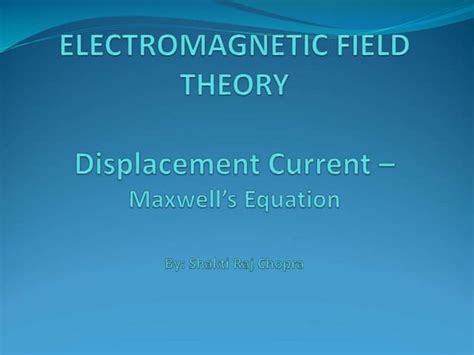 Displacement Current updated Copy.ppt