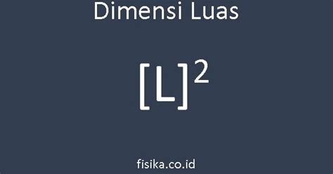 dimensi luas   menentukannya fisika
