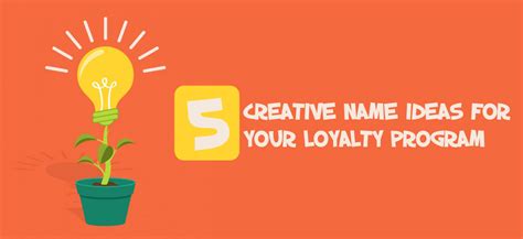 3 Creative Name Ideas For Your Loyalty Program