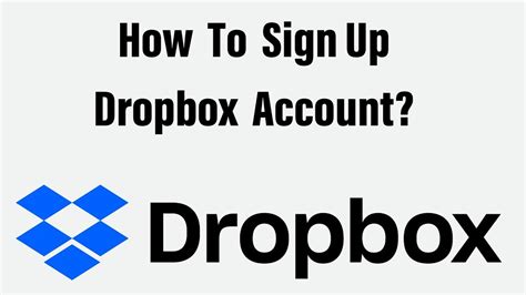 Create A New Dropbox Account 2021 Dropbox App Account Registration