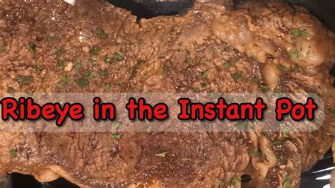 Instant Pot Ribeye Easy Instant Pot Recipes