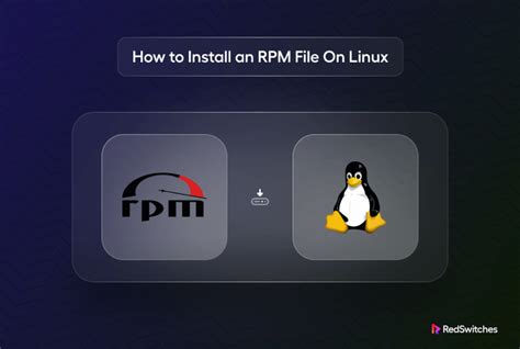 How To Easily Install RPM Packages On Linux Distributions