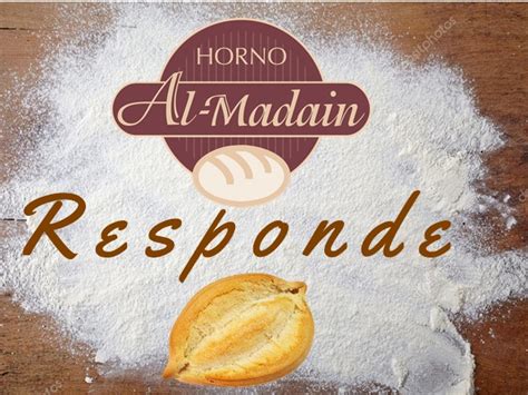 Horno Al Madain Responde Horno Al Madain S L