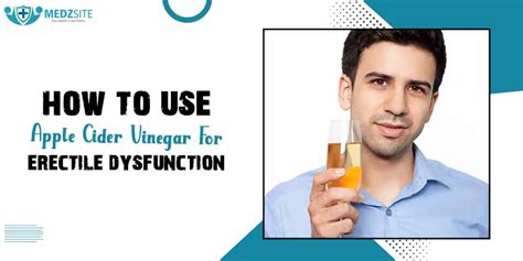 How To Use Apple Cider Vinegar For Erectile Dysfunction