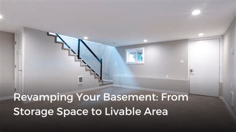 revamping  basement  storage space  livable area zoocasa blog