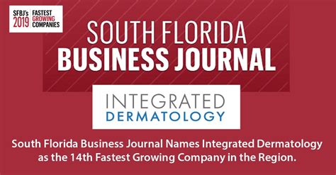 Integrated Dermatology Named Among Region’s Fastest-Growing Large Companies by the South Florida ...