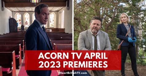 Whats New On Acorn TV Acorn TV April 2023 Premieres US BritishTV