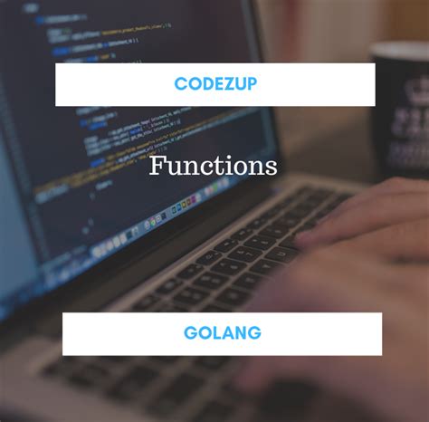 Functions In Golang Pass By Value Reference Codez Up