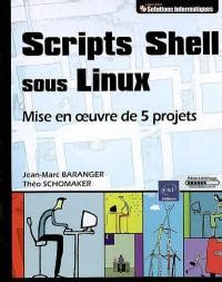 Livre Scripts Shell Programmez Sous Unix Linux Sh Ksh Bash