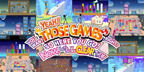 YEAH! YOU WANT "THOSE GAMES," RIGHT? SO HERE YOU GO! NOW, LET'S SEE YOU ...