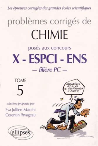 Probl Mes Corrig S De Chimie Pos S Aux De Eva Jullien Macchi Livre