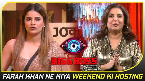 Bigg Boss 16 Update Farah Ne Kiya Weekend Ki Hosting Farah Ne Durr