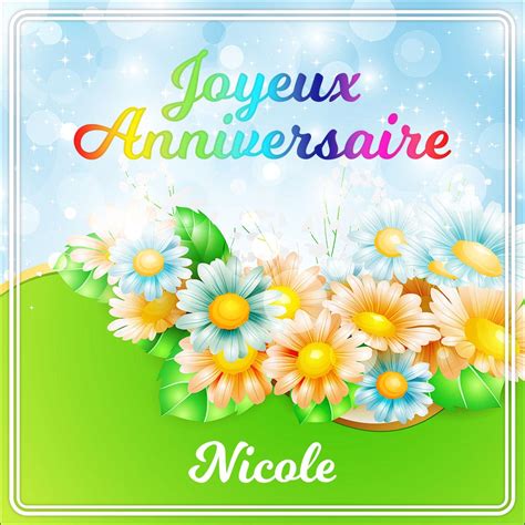 Joyeux Anniversaire Nicole Images Feliciter Su