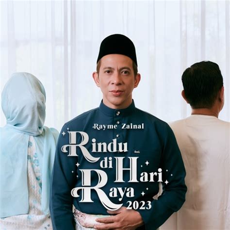 Stream Rindu Di Hari Raya By Rayme Zainal Listen Online For Free