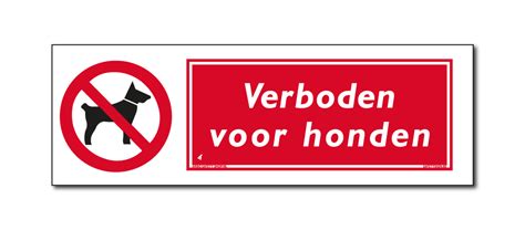 Verboden Voor Honden Bord Verbodsbord Of Sticker Mijnnaamplaat Nl