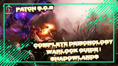 Complete Demonology Warlock Guide Patch Shadowlands World