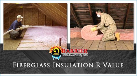 Fiberglass Insulation R Value - Barrier Insulation Inc