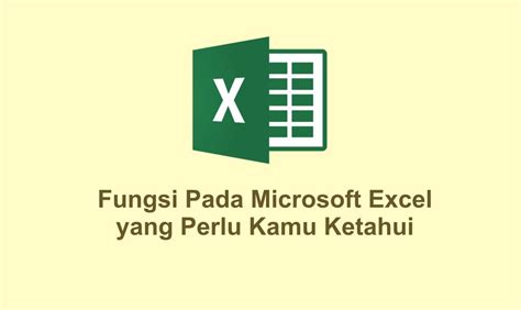 Masbejo Fungsi Pada Microsoft Excel Yang Perlu Kamu Ketahui Ada