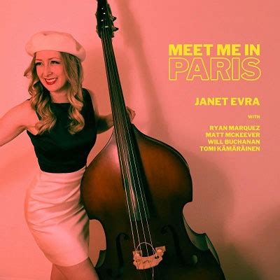 Janet Evra Meet Me In Paris