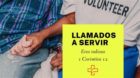 Llamados A Servir Eres Valioso 1 Corintios 12 Devocional 8 16 23