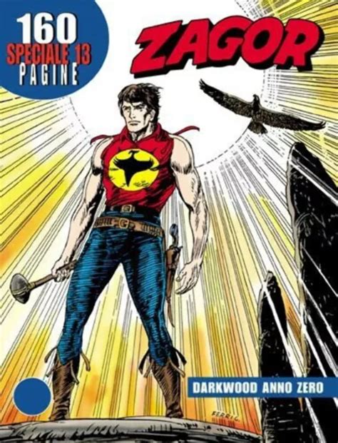 ZAGOR SPECIALE N 13 Darkwood Anno Zero Bonelli EUR 3 50 PicClick IT