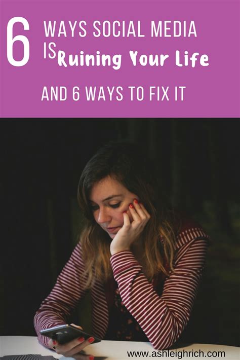 6 Ways Social Media Is Ruining Your Life And 6 Ways To Fix It