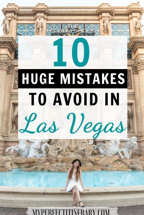 10 Big Mistakes To Avoid Before Traveling To Las Vegas Las Vegas Tips Las Vegas Trip Planning