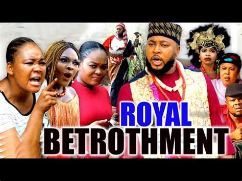 Royal Betrothment New Trending Movie Rechael Okonkwo Rex Nosa