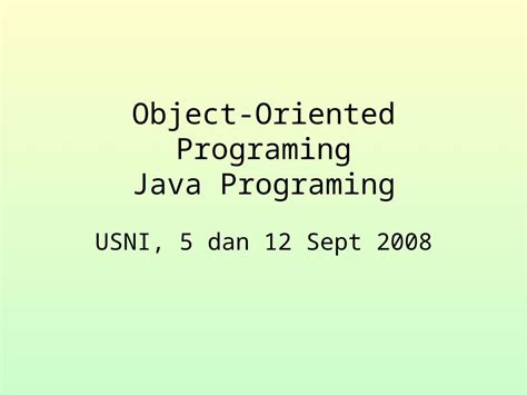 PPT Object Oriented Programing Java Programing DOKUMEN TIPS