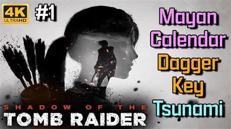 Shadow Of The Tomb Raider Mayan Calendar Dagger Tsunami