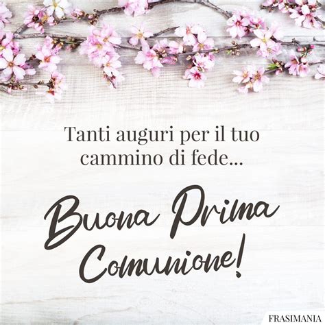 Auguri per la Prima Comunione le 50 frasi più belle e brevi con immagini