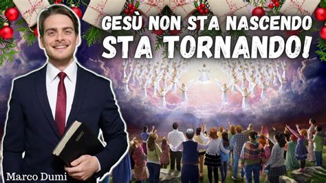 Ges Non Sta Nascendo Sta Tornando Marco Dumi Youtube