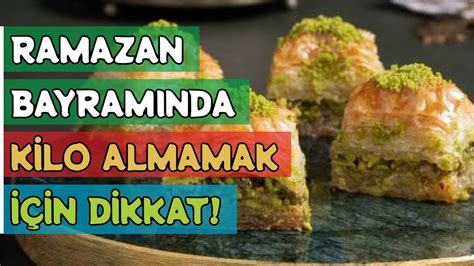 Ramazan Bayraminda K Lo Almamak N Neler Yapilmasi Gerek Yor