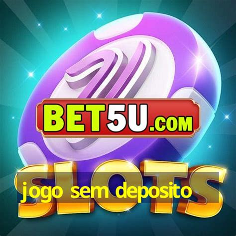 Jogo Sem Deposito Android