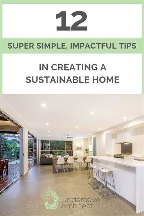 Want Super Simple Impactful Tips To Create A Sustainable Home Heres