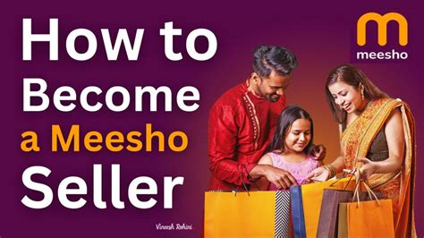 How To Become A Meesho Seller A Comprehensive Guide Vineesh Rohini