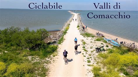 Ciclabile Valli Di Comacchio 2023 YouTube