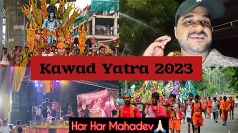 Haridwar Kawad Yatra Kawad Yatra Dj Kawad Yatra Haridwar