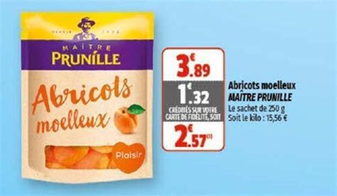 Promo Abricots moelleux MAÎTRE PRUNILLE chez Coccinelle Supermarché